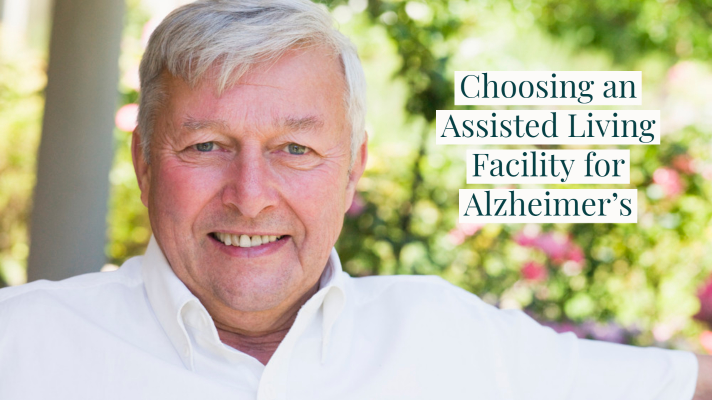 Choosing an Assisted Living Facility for Alzheimer’s