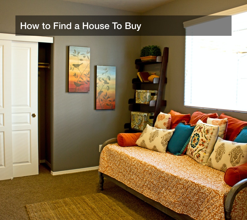 How to Find a House To Buy