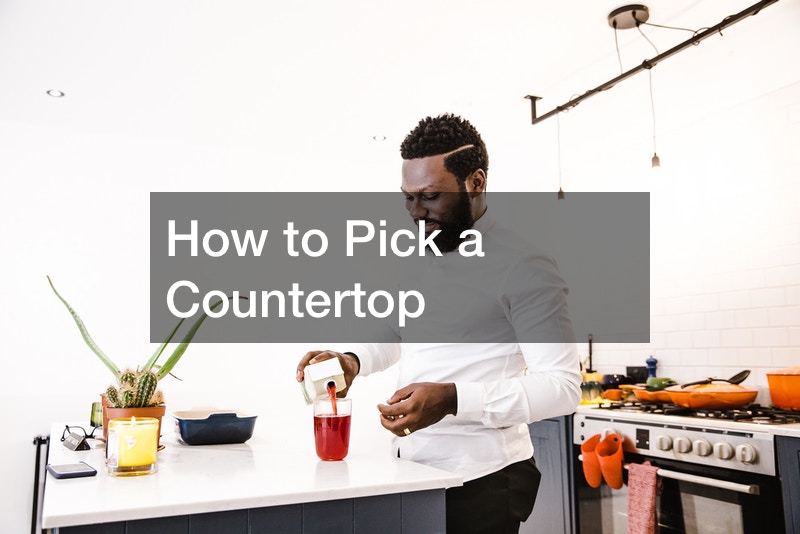 How to Pick a Countertop