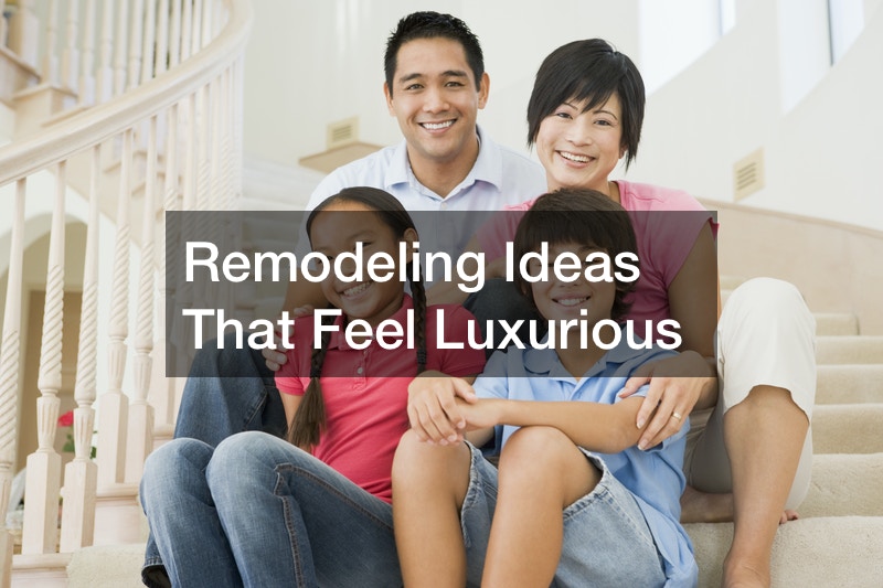 Remodeling Ideas That Feel Luxurious