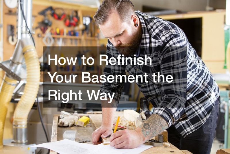 How to Refinish Your Basement the Right Way