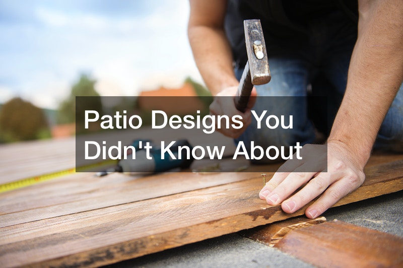 Patio Designs You Didnt Know About