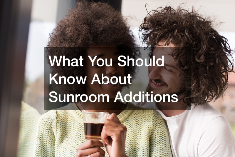 What You Should Know About Sunroom Additions
