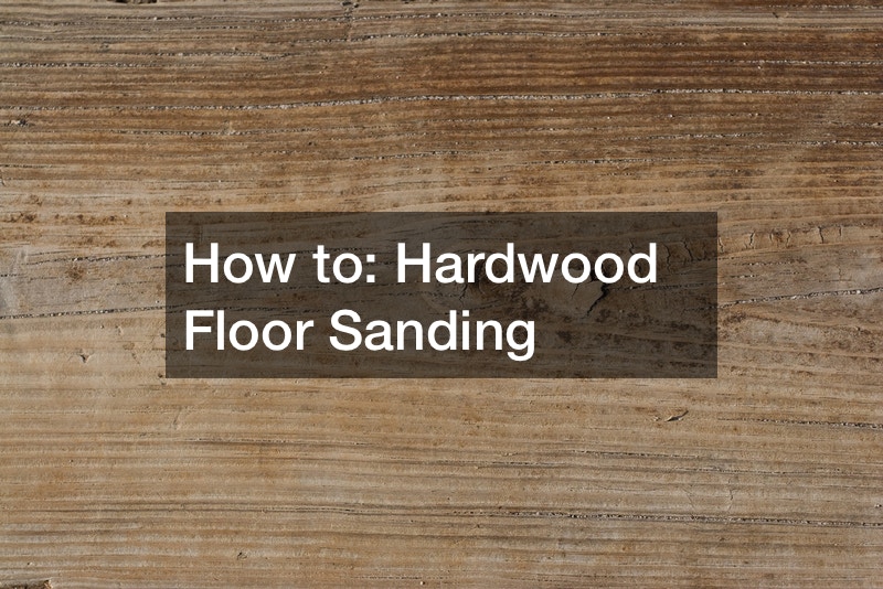 How to  Hardwood Floor Sanding