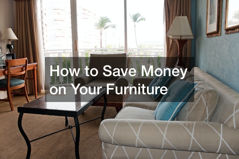 How to Save Money on Your Furniture
