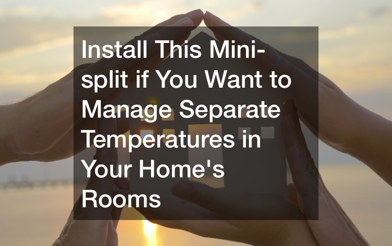 Install This Mini-split if You Want to Manage Separate Temperatures in Your Homes Rooms