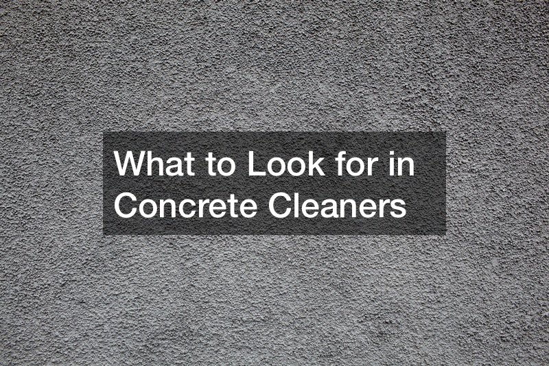 What to Look for in Concrete Cleaners