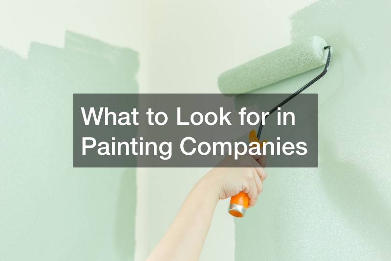 What to Look for in Painting Companies