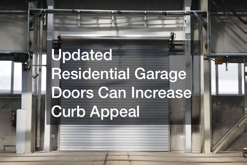 Updated Residential Garage Doors Can Increase Curb Appeal