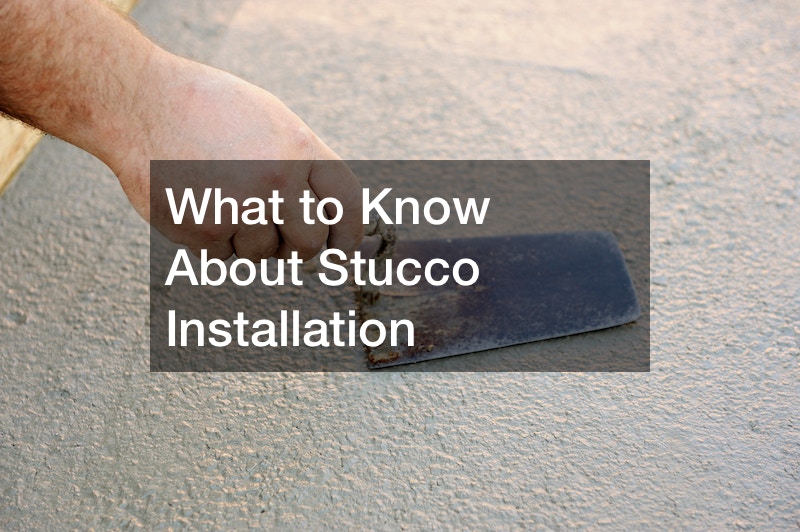What to Know About Stucco Installation