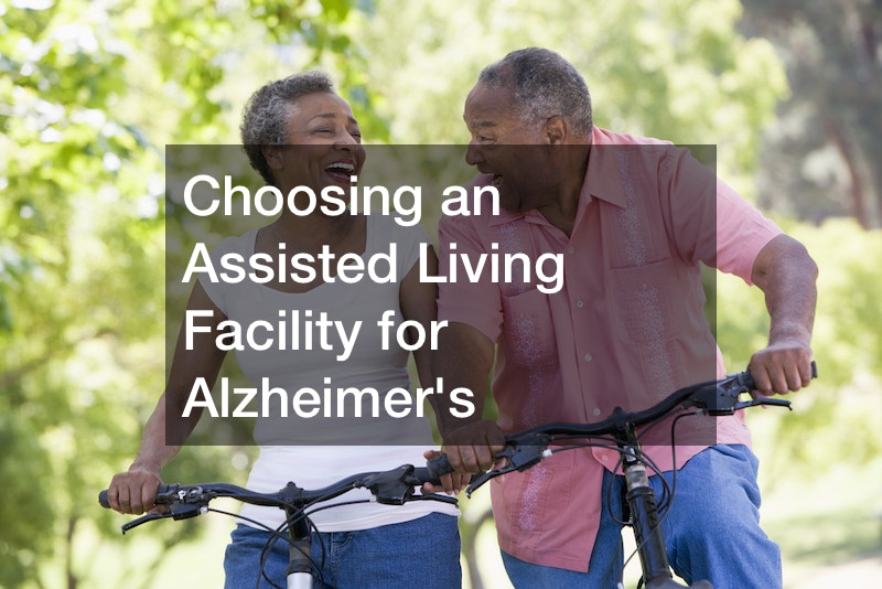 Choosing an Assisted Living Facility for Alzheimer’s