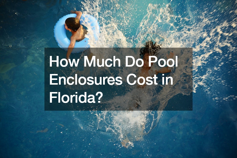 How Much Do Pool Enclosures Cost in Florida?